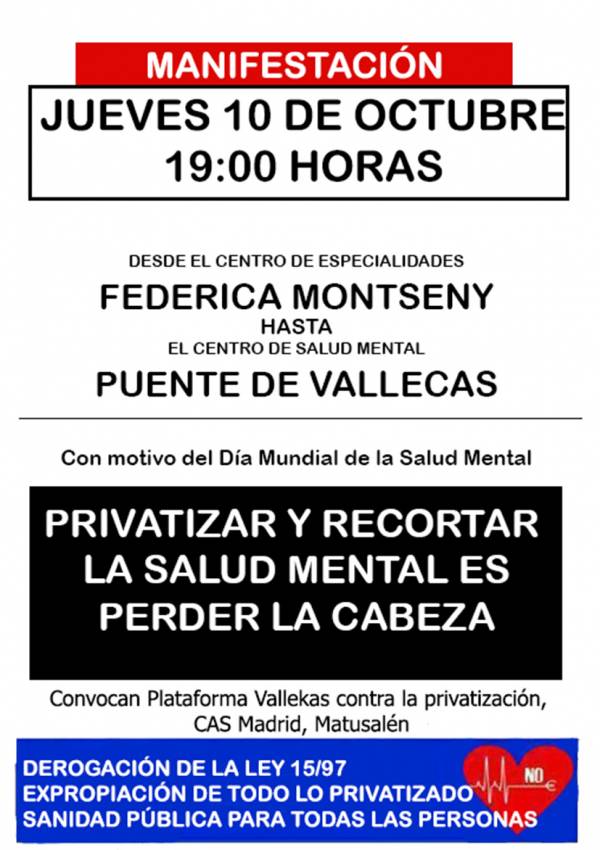 10 de octubre, día de la Salud Mental. Manifestación contra la destrucción y privatización de los Centros de Salud Mental