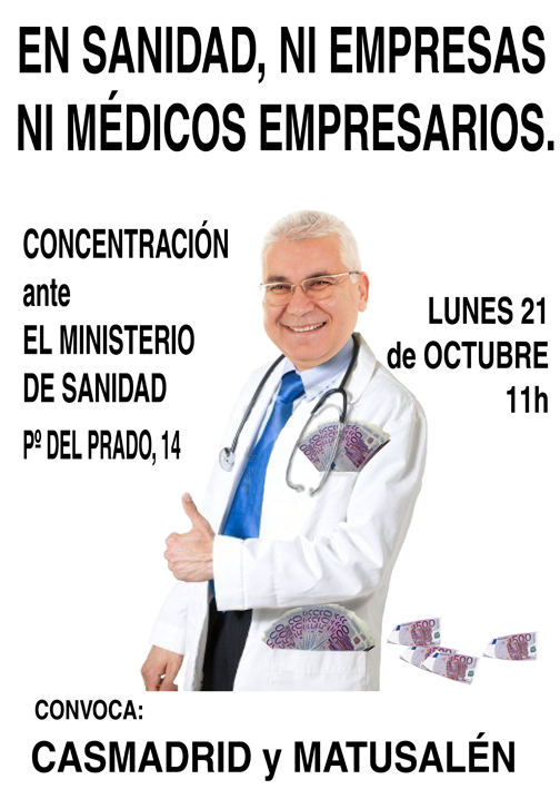 Lunes 21 de octubre, 11 horas, concentración frente al Ministerio de Sanidad, Paseo del Prado 14.