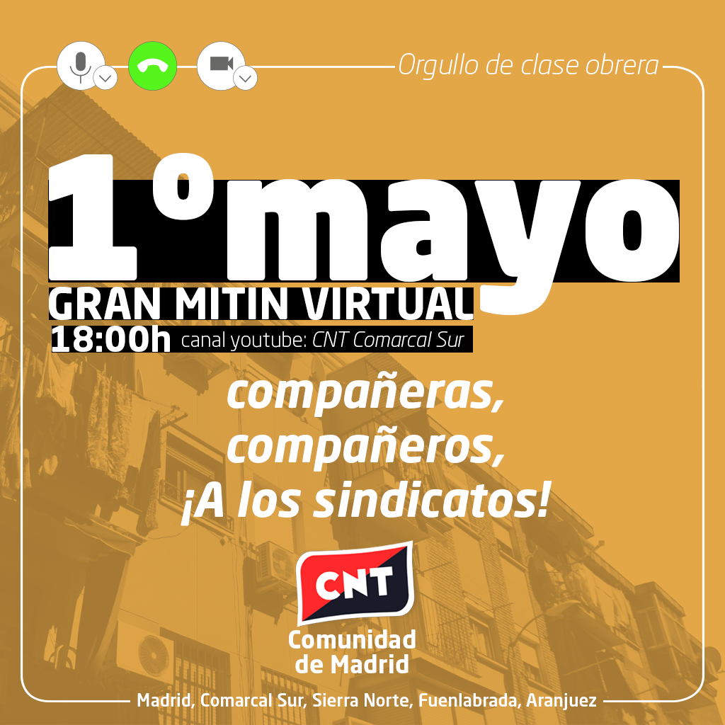 1º de Mayo / Gran mitin virtual CNT Comunidad de Madrid