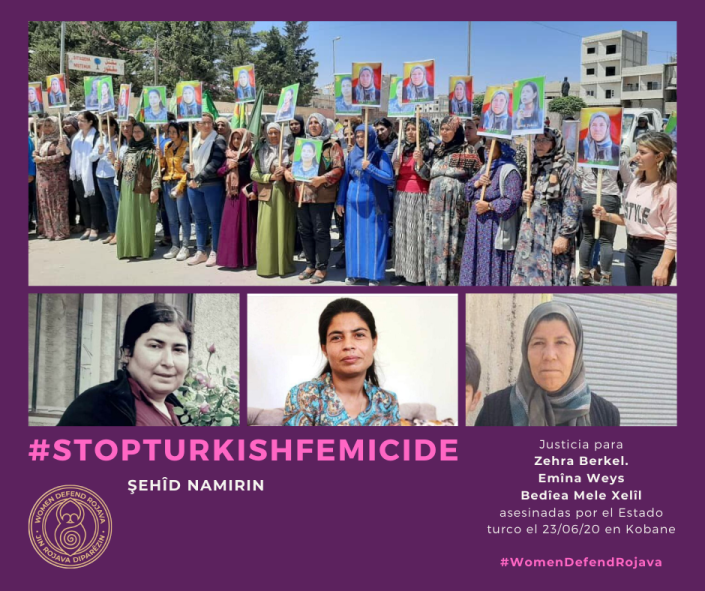 Condenamos el brutal asesinato de las compañeras Zehra Berkel, Emîna Weys y Bedîea Mele Xelîl a manos del ejército turco