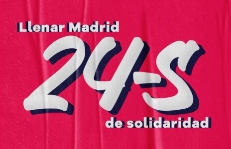 Este 24S vamos a llenar Madrid de Solidaridad