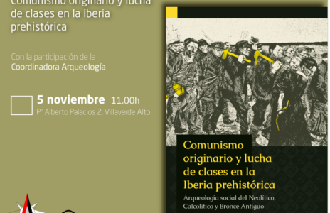Presentación del libro “Comunismo Originario y lucha de clases en la Iberia prehistórica” ￼