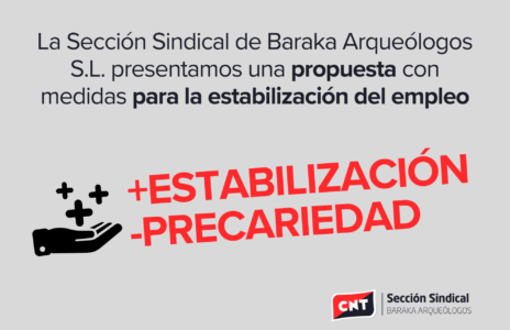 Sección Sindical de Baraka Arqueólogos S.L.: la empresa rechaza propuesta con medidas para la estabilización del empleo