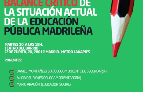 ACTO PÚBLICO: Balance crítico de la situación actual de la educación pública madrileña. 