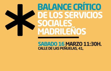 Balance crítico de los servicios sociales madrileños. Nueva sección sindical en el Ayuntamiento de Madrid