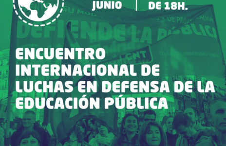 Encuentro Internacional de luchas en defensa de la Educación Pública