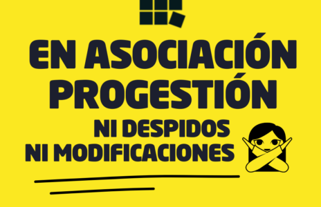 Asociación Progestión. Sin acuerdo en la negociación sobre las modificaciones en las condiciones de trabajo