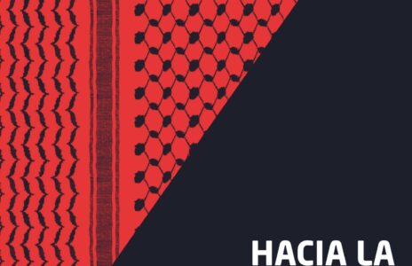 Comunicado en apoyo a la Jornada de Lucha en el marco de la Huelga General por Palestina del próximo 15 de octubre