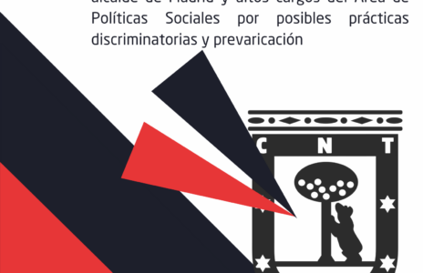 Comunicado: CNT Comarcal Sur denuncia ante Fiscalía al alcalde de Madrid y altos cargos del Área de Políticas Sociales por posibles prácticas discriminatorias y prevaricación